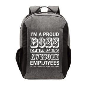 I Am A Proud Boss Of Freaking Awesome Employees Vector Backpack