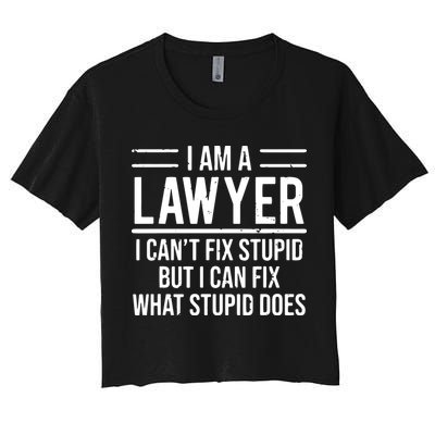 I Am A Lawyer I Cant Fix Stupid Funny Attorney Crop Top