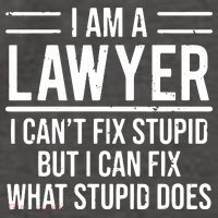 I Am A Lawyer I Cant Fix Stupid Funny Attorney Vector Backpack