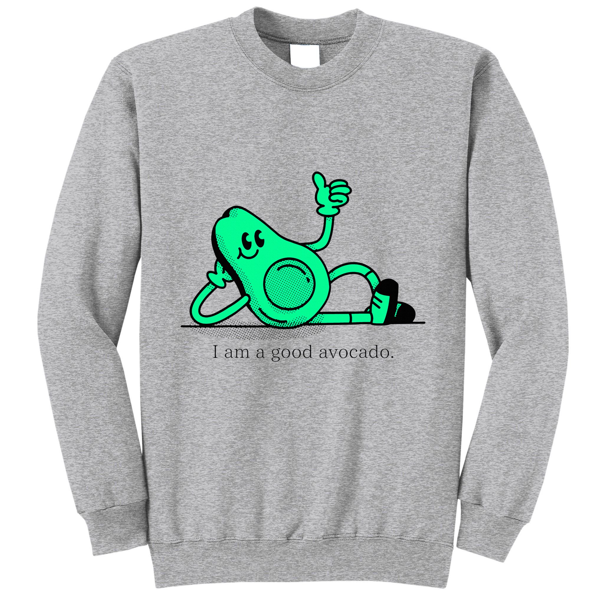 I Am A Avocado Funny Family Gifts Selfie Tall Sweatshirt