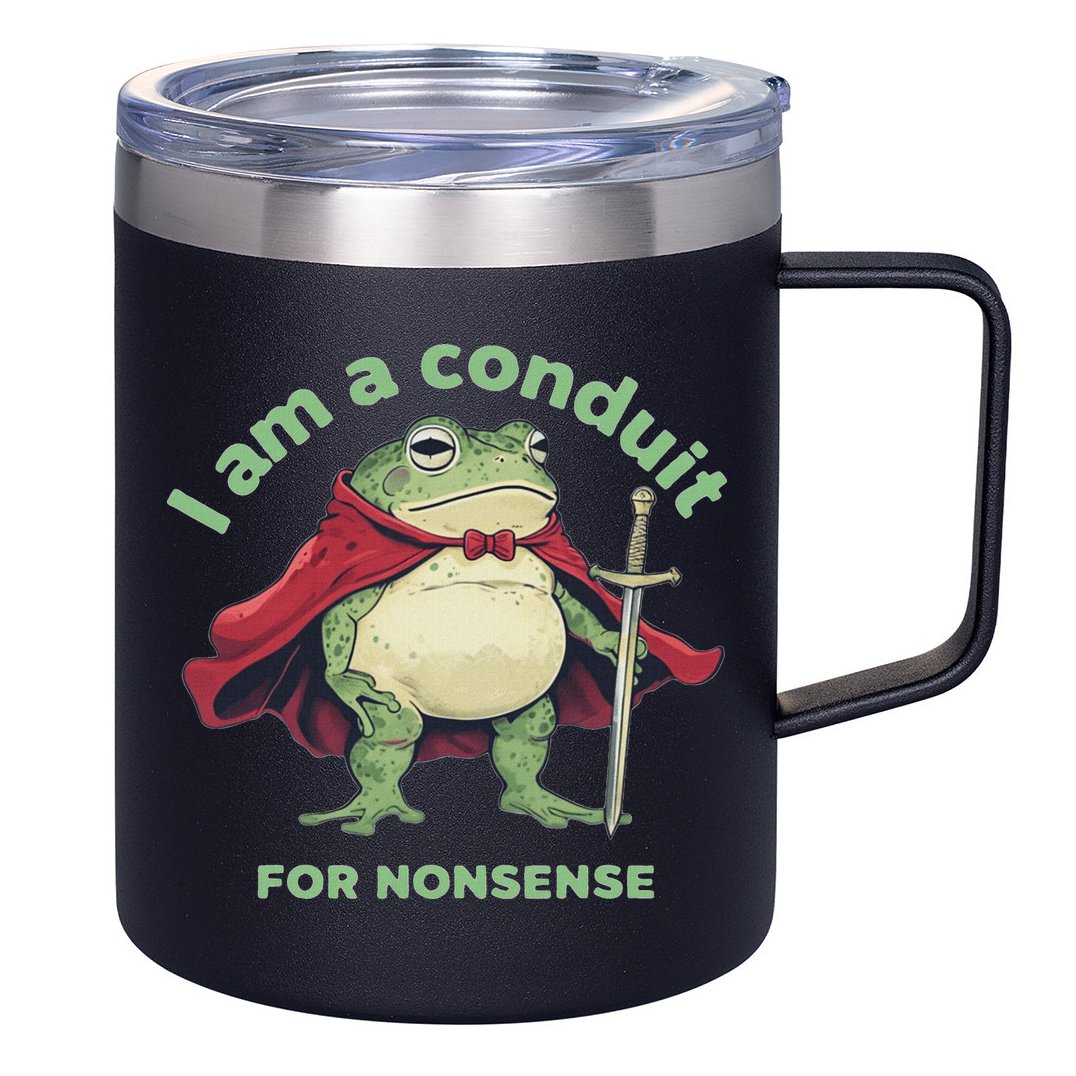 I Am A Conduit For Nonsense Funny Frog 12oz Stainless Steel Coffee Mug