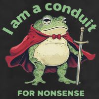 I Am A Conduit For Nonsense Funny Frog 25L Jumbo Tote