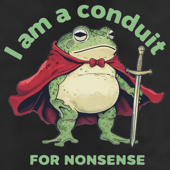 I Am A Conduit For Nonsense Funny Frog 25L Jumbo Tote