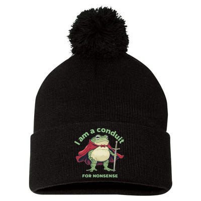 I Am A Conduit For Nonsense Funny Frog Pom Pom 12in Knit Beanie
