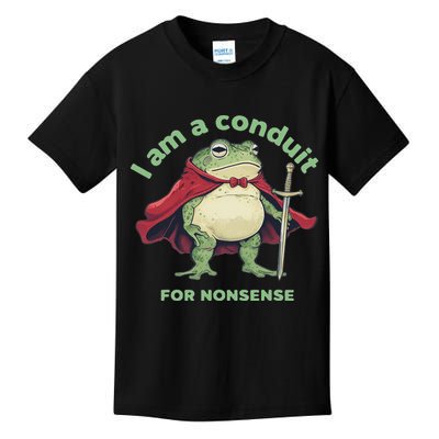I Am A Conduit For Nonsense Funny Frog Kids T-Shirt