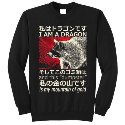 I Am A Dragon And This Dumpster Is My Mountain Gf Gold Gift Tall Sweatshirt