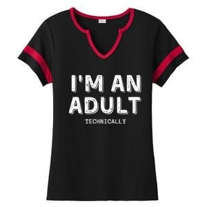 Im An Adult Technically Funny 18th Birim An Adult Technically Ladies Halftime Notch Neck Tee