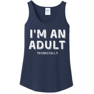 Im An Adult Technically Funny 18th Birim An Adult Technically Ladies Essential Tank