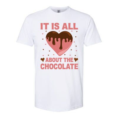 It's All About The Chocolate Funny Valentine's Heart Shape Gift Softstyle® CVC T-Shirt