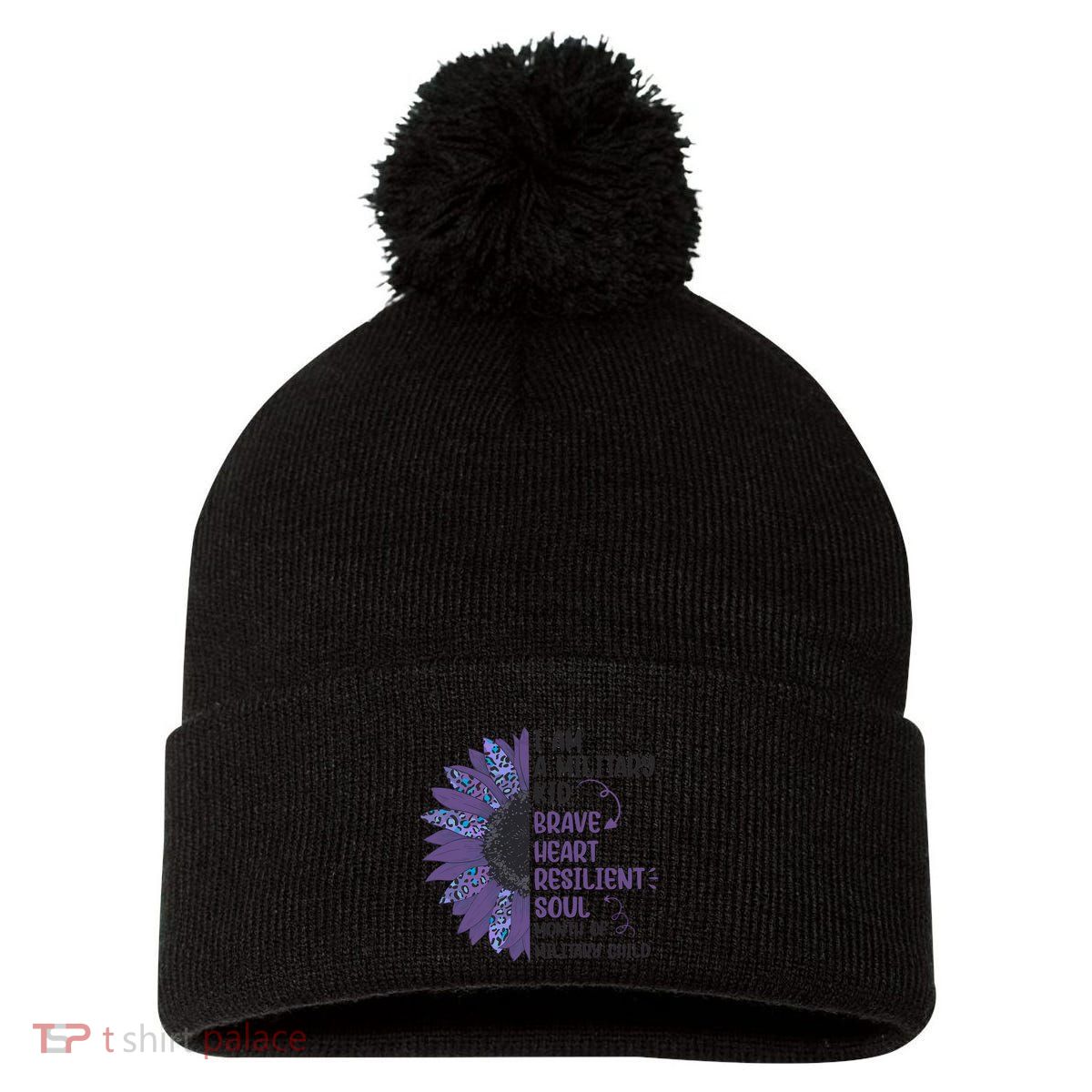 I Am A Military Child Brave Heart Resilient Soul Month Of Military Child Pom Pom 12in Knit Beanie