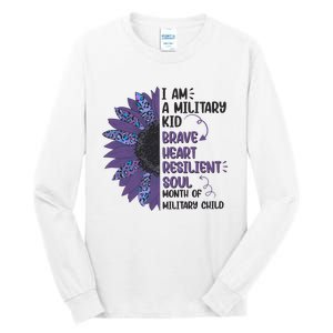 I Am A Military Child Brave Heart Resilient Soul Month Of Military Child Tall Long Sleeve T-Shirt