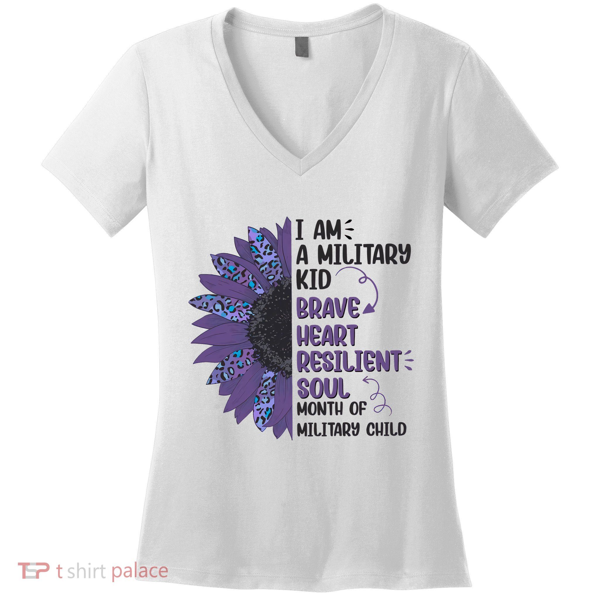 I Am A Military Child Brave Heart Resilient Soul Month Of Military Child Women's V-Neck T-Shirt