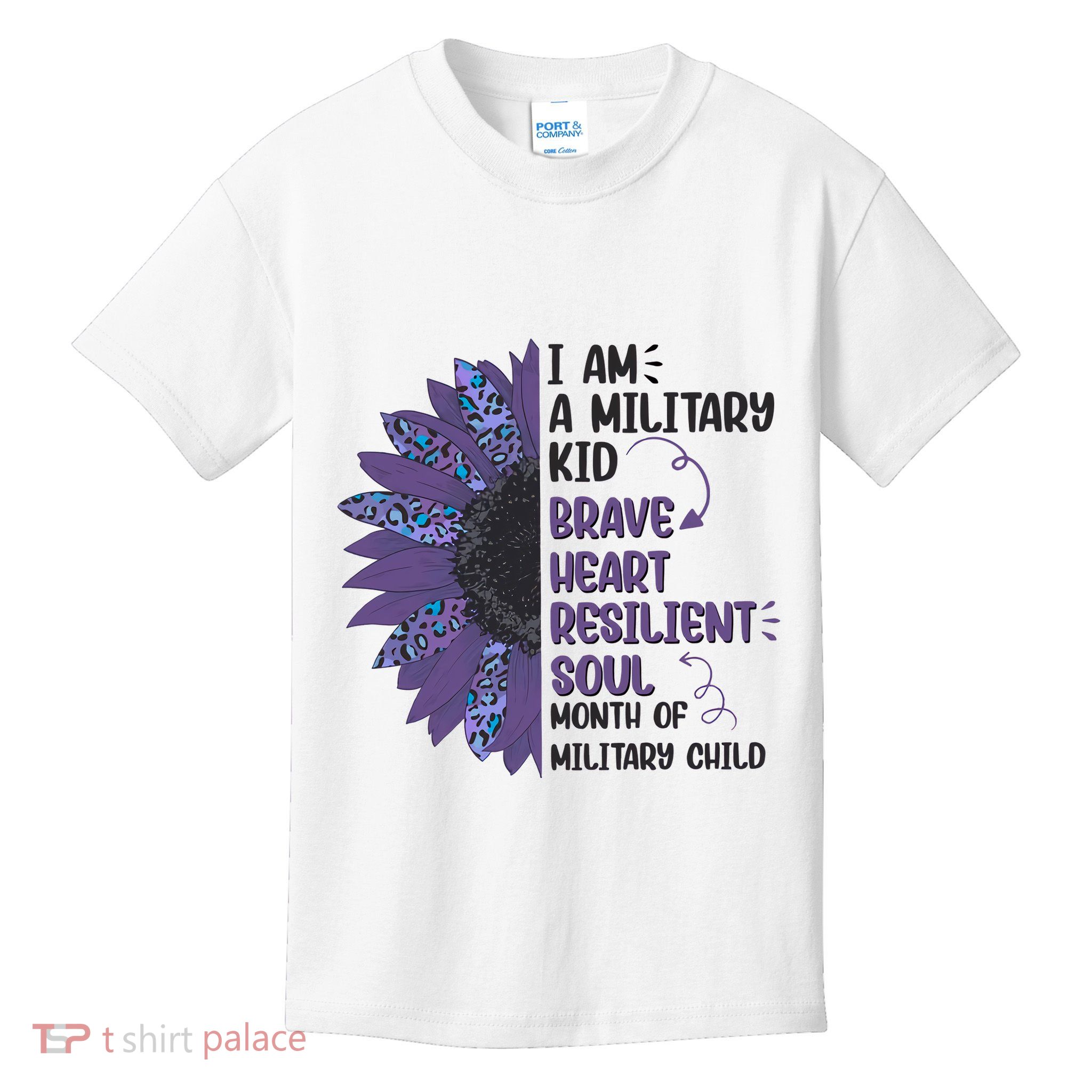 I Am A Military Child Brave Heart Resilient Soul Month Of Military Child Kids T-Shirt
