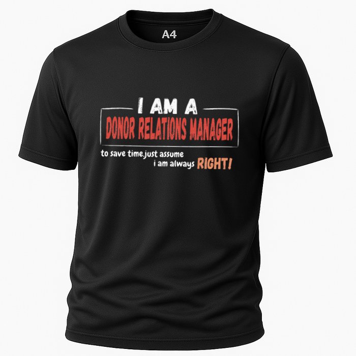 I Am An Donor Relations Manager To Save Time Cooling Performance Crew T-Shirt