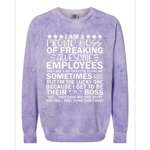 I Am A Proud Boss Of Freaking Awesome Employees Funny Boss Gift Colorblast Crewneck Sweatshirt