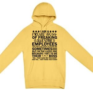 I Am A Proud Boss Of Freaking Awesome Employees Funny Boss Gift Premium Pullover Hoodie