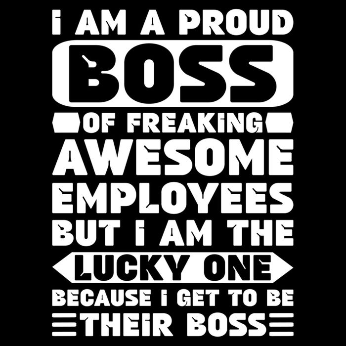 I Am A Proud Boss Of Freaking Awesome Employees Funny Gift Backpack
