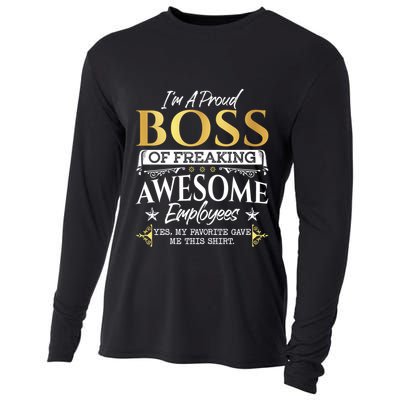 I Am A Proud Boss Of Freaking Awesome Employees Funny Gift Meaningful Gift Cooling Performance Long Sleeve Crew