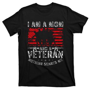 I Am A Mom And A Veteran Nothing Scares Me Veteran T-Shirt