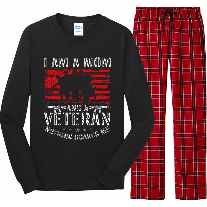 I Am A Mom And A Veteran Nothing Scares Me Veteran Long Sleeve Pajama Set