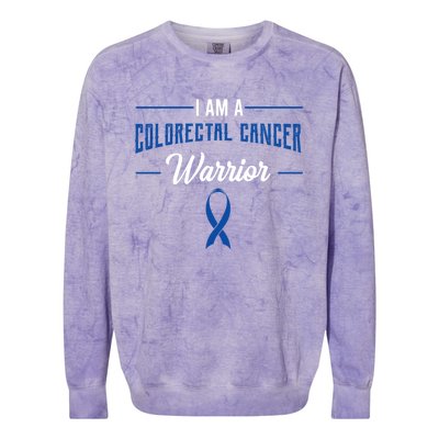 I Am A Warrior Colorectal Cancer Crc Rectal Cancer Advocate Gift Colorblast Crewneck Sweatshirt