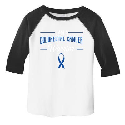 I Am A Warrior Colorectal Cancer Crc Rectal Cancer Advocate Gift Toddler Fine Jersey T-Shirt