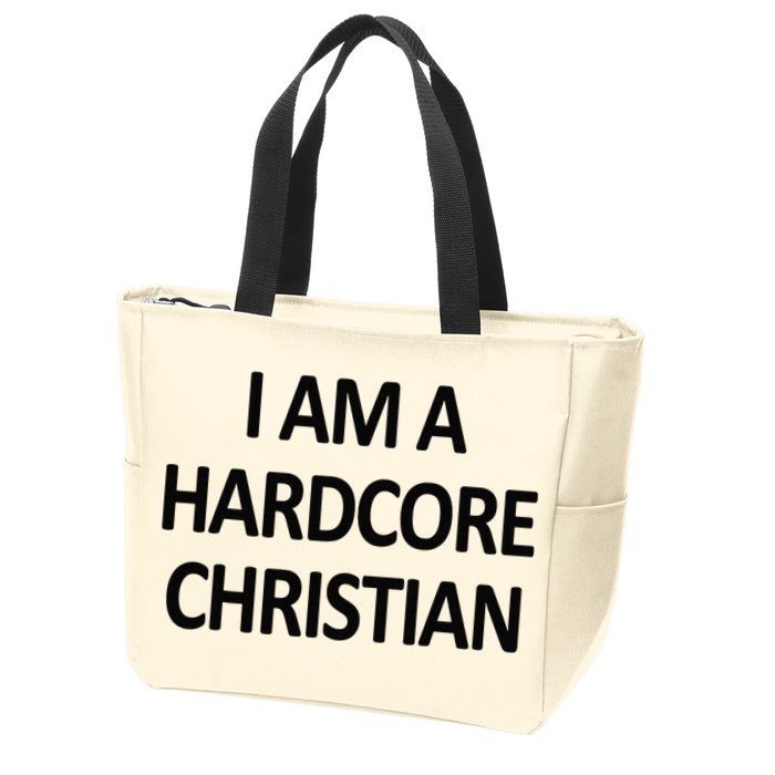 I Am A Hardcore Christian Funny Zip Tote Bag
