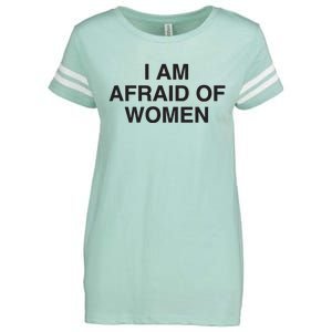 I Am Afraid Of Women Joke Enza Ladies Jersey Football T-Shirt