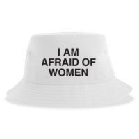 I Am Afraid Of Women Joke Sustainable Bucket Hat