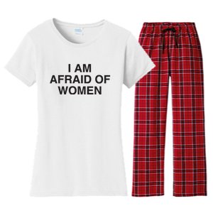 I Am Afraid Of Women Joke Women's Flannel Pajama Set