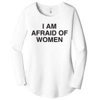 I Am Afraid Of Women Joke Women's Perfect Tri Tunic Long Sleeve Shirt