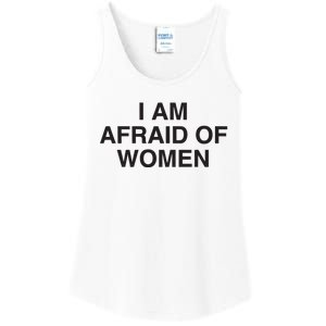 I Am Afraid Of Women Joke Ladies Essential Tank