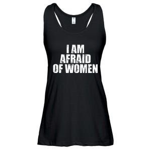 I Am Afraid Of Women Funny Funny Saying Ladies Essential Flowy Tank