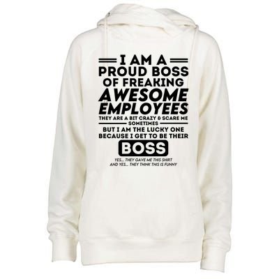 I Am A Proud Boss Of Freaking Awesome Employees Funny Boss Gift Womens Funnel Neck Pullover Hood