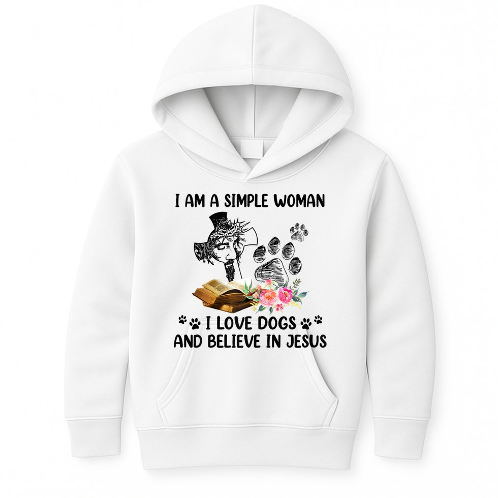 I Am A Simple Woman I Love Dogs And Believe In Jesus Kids Hoodie