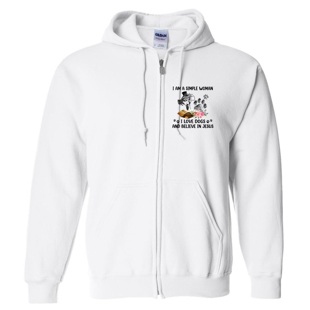 I Am A Simple Woman I Love Dogs And Believe In Jesus Full Zip Hoodie