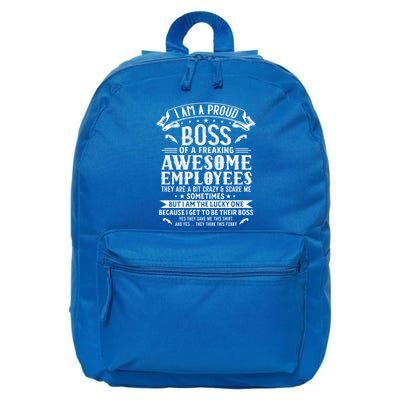 I Am A Proud Boss Of Freaking Awesome Employees Funny Job Gift 16 in Basic Backpack