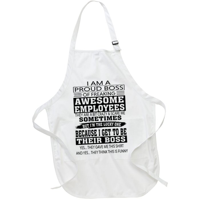 I Am A Proud Boss Of Freaking Awesome Employees Apron