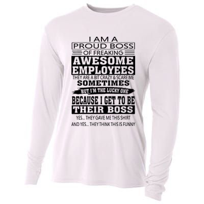 I Am A Proud Boss Of Freaking Awesome Employees Cooling Performance Long Sleeve Crew