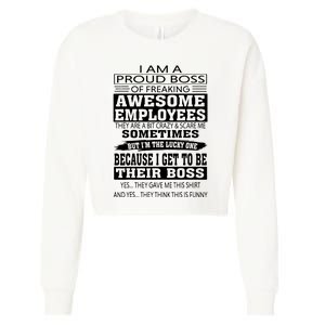 I Am A Proud Boss Of Freaking Awesome Employees Cropped Pullover Crew