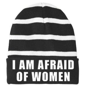 I Am Afraid Of Women Funny Striped Beanie with Solid Band