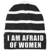 I Am Afraid Of Women Funny Striped Beanie with Solid Band