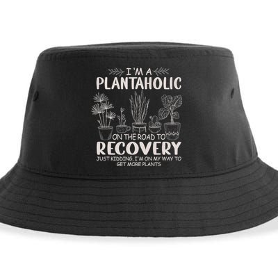 I Am A Plantaholic On The Road To Recovery Funny Plant Lover Sustainable Bucket Hat
