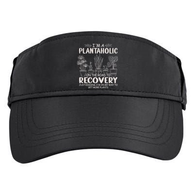 I Am A Plantaholic On The Road To Recovery Funny Plant Lover Adult Drive Performance Visor