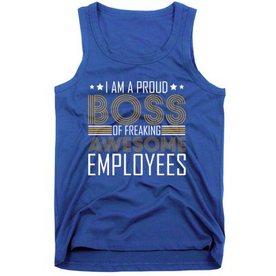 I Am A Proud Boss Supervisor Business Ceo Leader Founder Gift Tank Top