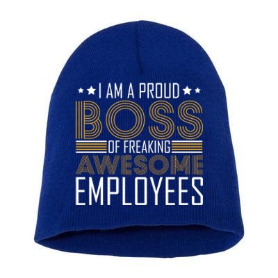 I Am A Proud Boss Supervisor Business Ceo Leader Founder Gift Short Acrylic Beanie