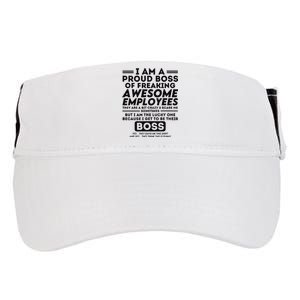 I Am A Proud Boss Of Freaking Awesome Employees Funny Boss Adult Drive Performance Visor