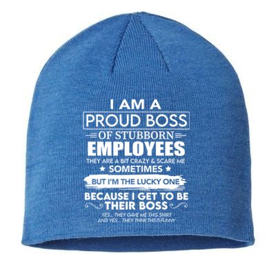 I Am A Proud Boss Of Stubborn Employees They Are Bit Crazy Cool Gift Sustainable Beanie