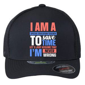 I Am An Special Education Teacher Gift Flexfit Unipanel Trucker Cap