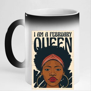 I Am A February Queen Gift For Her 11oz Black Color Changing Mug